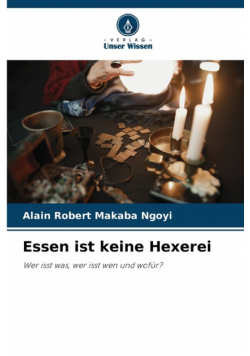 Essen ist keine Hexerei