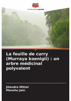 La feuille de curry (Murraya koenigii)