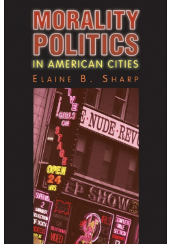 Morality Politics in American Cities