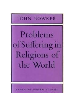 Problems of Suffering in Religions of the World