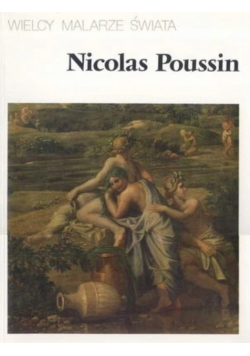 Wielcy malarze świata Nicolas Poussin
