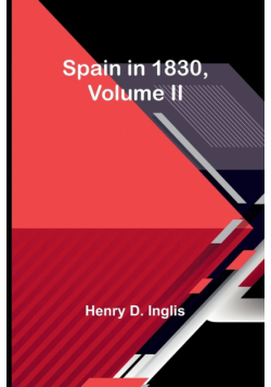 Spain in 1830,Volume II