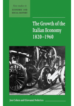 The Growth of the Italian Economy, 1820 1960
