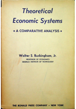 Theoretical economic systems a comparative analysis