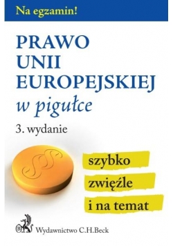 Na egzamin! Prawo Unii Europejskiej w pigułce w.3