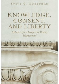 Knowledge, Consent, and Liberty
