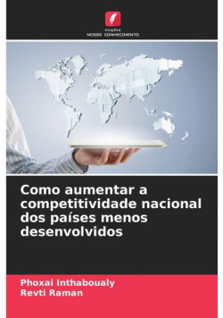 Como aumentar a competitividade nacional dos países menos desenvolvidos