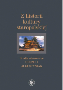 Z historii kultury staropolskiej