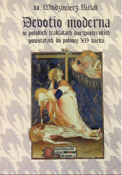 Devotio moderna w polskich traktatach duszpasterskich powstałych do połowy XV wieku
