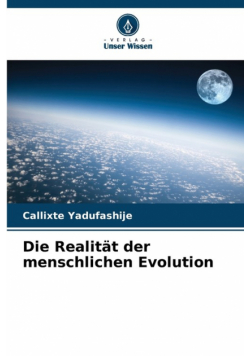 Die Realität der menschlichen Evolution