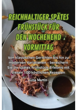 Reichhaltiger Spätes Frühstück Für Den Wochenend Vormittag