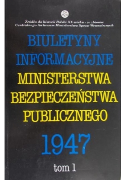 Biuletyny informacyjne Ministerstwa Bezpieczeństwa Publicznego 1946