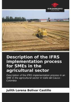 Description of the IFRS implementation process for SMEs in the agricultural sector