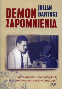 Bartosz Julian - Demon zapomnienia