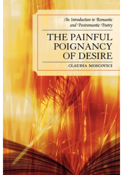 The Painful Poignancy of Desire