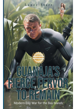 Guanaja's Fierce Fervor to Remain