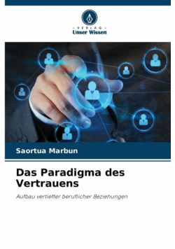 Das Paradigma des Vertrauens