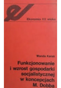 Funkcjonowanie i wzrost gospodarki socjalistycznej