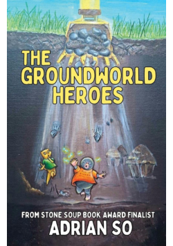 The Groundworld Heroes