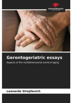 Gerontogeriatric essays