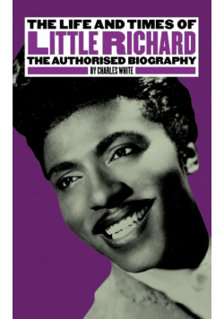 The Life And Times Of Little Richard
