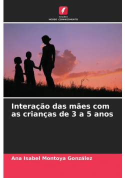 Interação das mães com as crianças de 3 a 5 anos