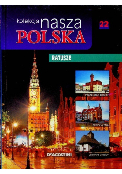 Kolekcja nasza Polska Tom 22 Ratusze