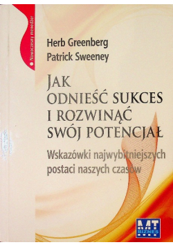 Jak odnieść sukces i rozwinąć swój potencjał