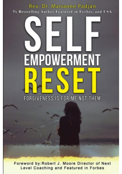 Self Empowerment Reset - Forgiveness is for me not them