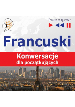 Francuski na mp3 "Konwersacje dla początkujących"