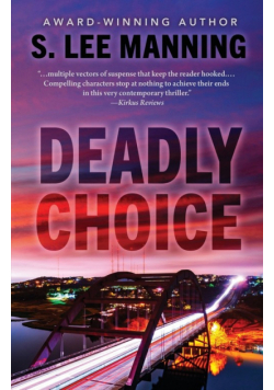 Deadly Choice
