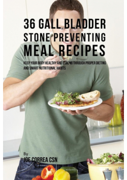 36 Gallbladder Stone Preventing Meal Recipes