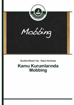 Kamu Kurumlarında Mobbing