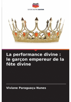 La performance divine