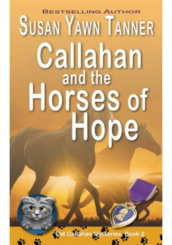 Callahan and the Horses of Hope