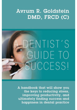A Dentist's Guide To Success!