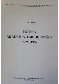 Polska Akademia Umiejętności 1872 - 1952