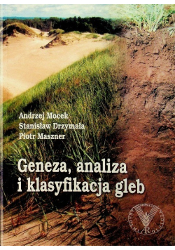 Geneza  analiza i klasyfikacja gleb