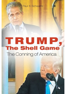 Trump, The Shell Game