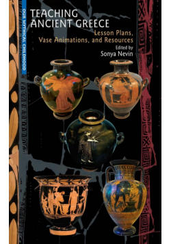 Teaching Ancient Greece: Lesson Plans, Animations, and Resources