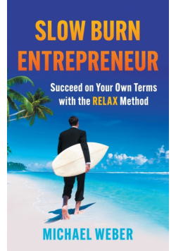 Slow Burn Entrepreneur