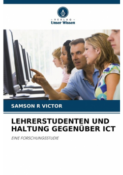 Lehrerstudenten Und Haltung Gegenüber Ict
