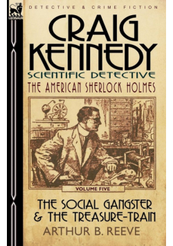 Craig Kennedy-Scientific Detective