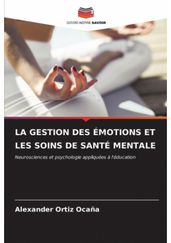 La Gestion Des Émotions Et Les Soins De Santé Mentale
