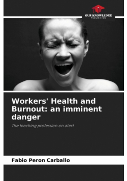 Workers' Health and Burnout