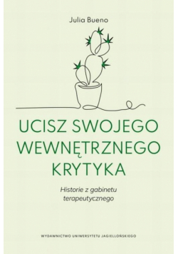 Ucisz swojego wewnętrznego krytyka