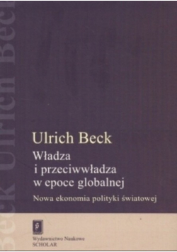 Władza i przeciwwładza w epoce globalnej