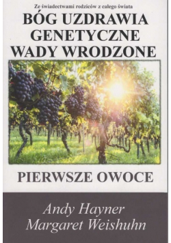 Bóg uzdrawia genetyczne wady wrodzone