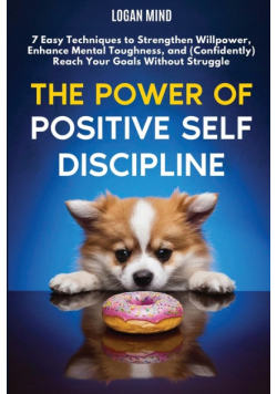 The Power of Positive Self-Discipline