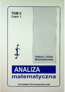 Analiza matematyczna Tom II część 1
